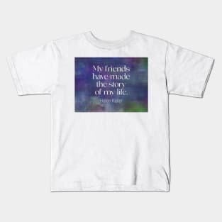 Friendship Quote Helen Keller Kids T-Shirt